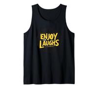 Pretty Enjoy the Laughs Statement Outfit for Man and Woman Tank Top