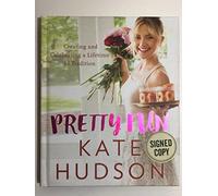 Pretty Fun: Creating and Celebrating a Lifetime of Tradition