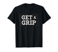 Pretty Get a Grip Look for Boys and Girls T-Shirt
