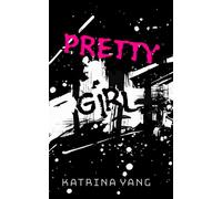 Pretty Girl: A Dark Web Captive Erotic Novella
