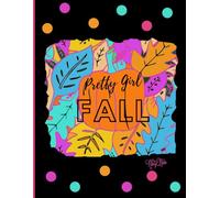 'Pretty Girl Fall', Pumpkin And Leaves, Fall Themed, 150 Lined Page, 8x11, Notebook Perfect For School, Learning And Note-Taking: Hand-Drawn Art By: Artist Mary Elisabeth Linder @ MaryEMade