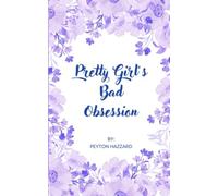Pretty Girl's Bad Obsession: 3 (Van Doreen-Blair)