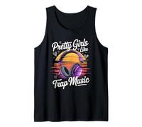 Pretty Girls Like Trap Music Headphones Vibe Tank Top
