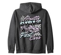 Pretty Girls Love Fast Cars Zip Hoodie