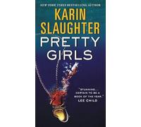 Pretty Girls LP: A Novel by Karin Slaughter (September 29,2015)