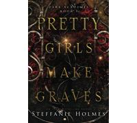 Pretty Girls Make Graves: a secret society romantic suspense: 1 (The Orpheus Society)