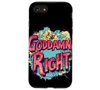 Pretty Goddamn Right Costume for Man and Woman Case for iPhone SE (2020) / 7 / 8