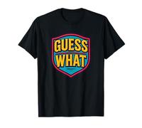Pretty Guess What Emblem T-Shirt