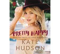 Pretty Happy - Target Edition: Healthy Ways to Love Your Body
