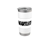 Pretty Heartless Quote Look Stainless Steel Insulated Tumbler