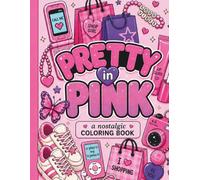 Pretty in Pink: A Nostalgic Coloring Book