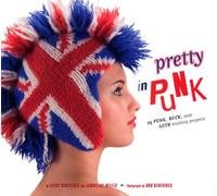 Pretty in Punk: 25 Punk
