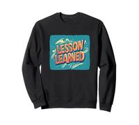Pretty Lesson Learned Outfit for Statement Fans Sweatshirt