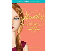 [Pretty Little Liars #7: Heartless (Pretty Little Liars (Quality))] [By: Shepard, Sara] [June, 2010]