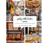 Pretty Little London: Eats