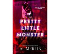 Pretty Little Monster (Pretty Obsessions)