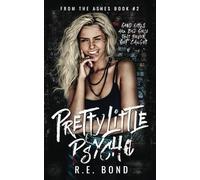 Pretty Little Psycho (From the Ashes)