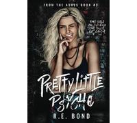 Pretty Little Psycho (From the Ashes)
