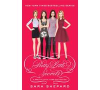 Pretty Little Secrets: A Pretty Little Liars Collection (Pretty Little Liars)