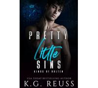 Pretty Little Sins: A Dark Bully Romance (Kings of Bolten)