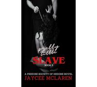 Pretty Little Slave: A Freeuse Society of Hedone Novel
