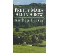 Pretty Maids All In A Row