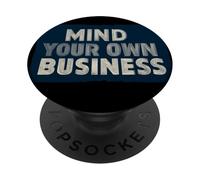 Pretty Mind your own Business Speech Emblem PopSockets Adhesive PopGrip