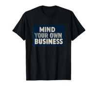 Pretty Mind Your own Business Speech Emblem T-Shirt