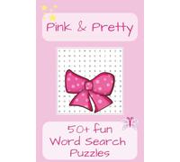 Pretty & Pink 50+ Fun Word Search Puzzles: Word Search for Women Girly Girl Word Search Book Fun and Relaxing Puzzles Large Print Word Search Cute and ... Book Pink Aesthetic Puzzle Gift for Girls