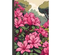 Pretty Pink Azalea Flowers in the Garden Notebook: Spring Blooms Notepad