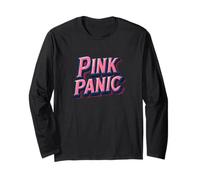 Pretty Pink Panic Long Sleeve T-Shirt