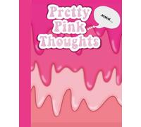 Pretty Pink Thoughts: A Cute & Girly Lined Notebook