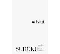 Pretty Pocket Sudoku - Mixed - The White Series: Minimal Small Travel Size Puzzle Book 4*6 Inches