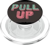 Pretty Pull Up Statement for Sport and Exercise Lovers PopSockets PopGrip for MagSafe