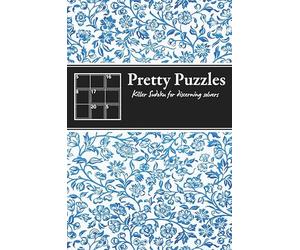 Pretty Puzzles: Killer Sudoku for discerning solvers