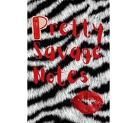 Pretty Savage Notes: A Stylish Lined Journal for Everyday Writing