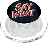 Pretty Say What Emblem for Statement Lovers PopSockets PopGrip for MagSafe