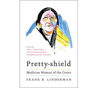 Pretty-Shield: Medicine Woman of the Crows – Harper Collins Publishers