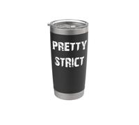 Pretty Strict Stainless Steel Insulated Tumbler