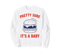 Pretty Sure Its A Baby Food Coma Funny Burger Sweatshirt