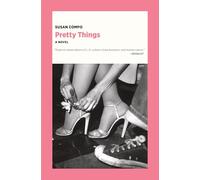 Pretty Things: A Novel