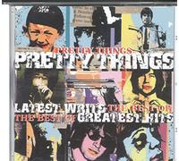 Pretty Things, the - Latest Writs Greatest Hits