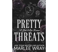 Pretty Threats: A Dark College Romance: 1 (Knights of Wrath)