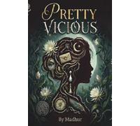 PRETTY VICIOUS: A Dark Academia Thriller (The Cruel Hearts Series Book 1)