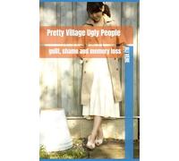 Pretty Village Ugly People: THE THING SHE SAW
