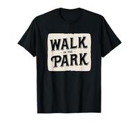 Pretty Walk in The Park Idiom Speech Costume T-Shirt