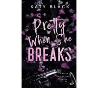 Pretty When She Breaks