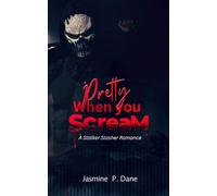 Pretty When You Scream: A Dark Romance Thriller: 4 (Stolen Hearts)