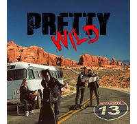 Pretty Wild - Interstate 13