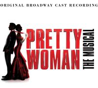 Pretty Woman (Origi Pretty Woman: The Musical Original Broad (Vinyl) (US IMPORT)